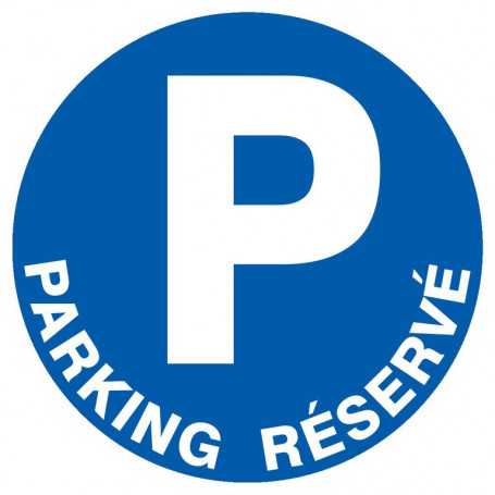 Signalétique « Parking réservé »